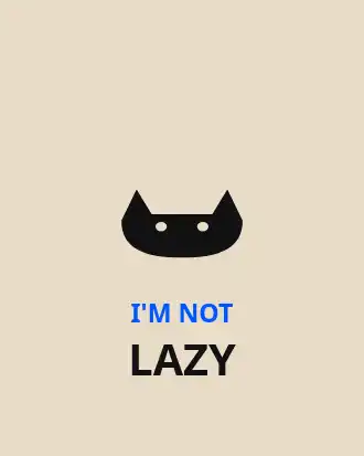 I'M NOT LAZY I'M ON ENERGY SAVE — Funny Sayings template