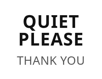 QUIET PLEASE — Rules — Rules template