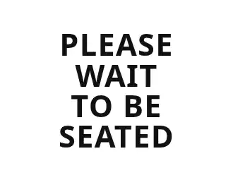 PLEASE WAIT — Rules — Rules signage template